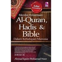 Menilai Persamaan Al-Quran Hadis & Bible Dalam Kehidupan Mereka 